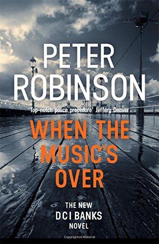 BOOK-When the Music's Over: DCI Banks 23,Peter Robinson