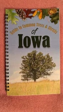 Beau Thunshelle, GUIDE TO COMMON TREES & SHRUBS OF IOWA, PB, Ring-Bound, 100pg