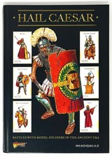 Warlord Games - Hail Caesar: Battles with Model Soldiers in the Ancient Era 2011