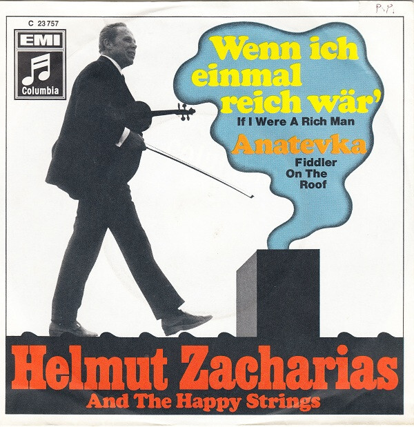7", Single Helmut Zacharias And The Happy Strings - Wenn Ich Einmal Reich Wär...