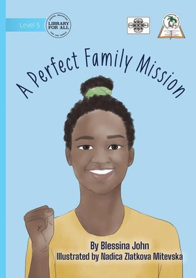 A Perfect Family Mission Blessina John Taschenbuch Englisch 2026 Library for All