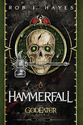 Hammerfall A God Eater Saga Story Rob J Hayes Taschenbuch Englisch 2026