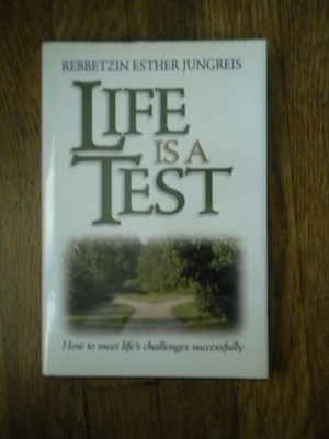 Life is a Test
