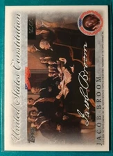 2006 TOPPS UNITED STATES CONSTITUTION JACOB BROOM SC-GC