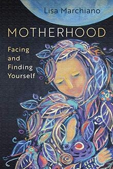 Motherhood: Facing and Finding Yourself von Marchia... | Buch | Zustand sehr gut