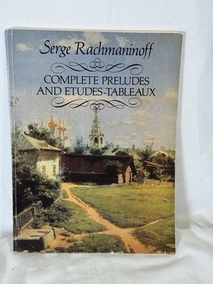 Serge Rachmaninoff  Complete Preludes And Etudes Tableaux Book