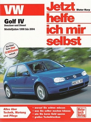 VW GOLF 4  Reparaturanleitung Jetzt helfe ich mir, Reparatur-Handbuch/Wartung IV