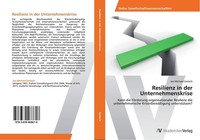 Resilienz In Der Unternehmenskrise Jan Michael Gerlach