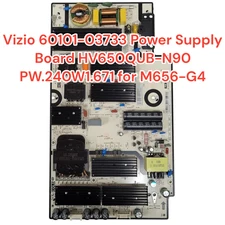 Vizio 60101-03733 Power Supply Board HV650QUB-N90 PW.240W1.671 for M656-G4
