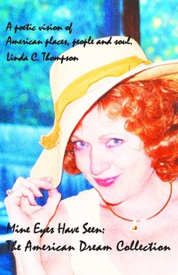 Mine Eyes Have Seen | The American Dream Collection | Linda C. Thompson | Buch