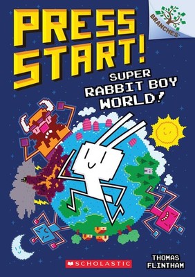 Super Rabbit Boy World!: A Branches Book (Press Start! #12) (12)