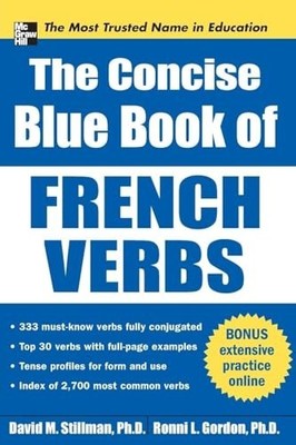The Concise Blue Book of French Verbs (Big B... by STILLMAN Paperback / softback
