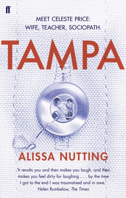 Tampa by Alissa Nutting PAPERBACK - Image 5
