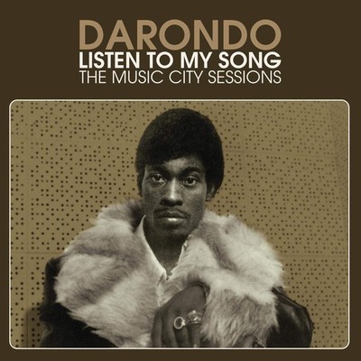 Darondo LISTEN TO MY SONG THE MUSIC C (CD)
