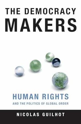 The Democracy Makers: Human - Hardcover, by Guilhot Nicolas - Acceptable j