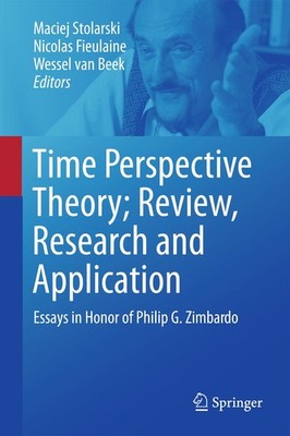 Time Perspective Theory  Review, Research and Application Nicolas Fieulaine