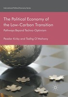 The Political Economy Of The Low-Carbon Transition Peadar Kirby (U. A.) Buch Xix