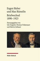Eugen Huber Und Max RüMelin Briefwechsel 1890-1923 Iole Fargnoli (U. A.) Buch