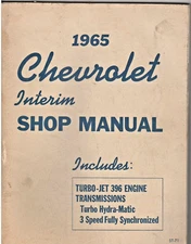1965 Chevrolet Interim Service Shop Manual, includes: 396, Turbo-Hydra-Matic