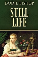 Dodie Bishop | Still Life | Taschenbuch | Englisch (2021) | Next Chapter