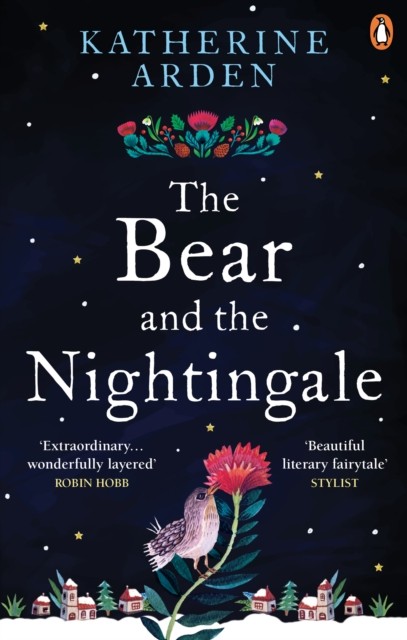 The Bear and The Nightingale by Katherine Arden (Paperback Book)