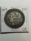 New Listing1878 8TF Morgan Silver Dollar XF Detail Tough Variety