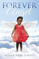 Roger Neal Jewell | Forever Angel | Taschenbuch | Englisch (2015) | Xlibris