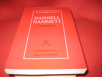 Jean-Pierre DELOUX: Dashiell Hammett, Underworld USA