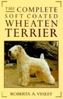 The Complete Soft Coated Wheaten Terrier - Hardcover - Good