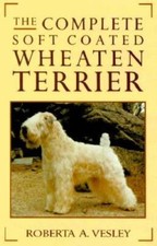 The Complete Soft Coated Wheaten Terrier - Hardcover - GOOD