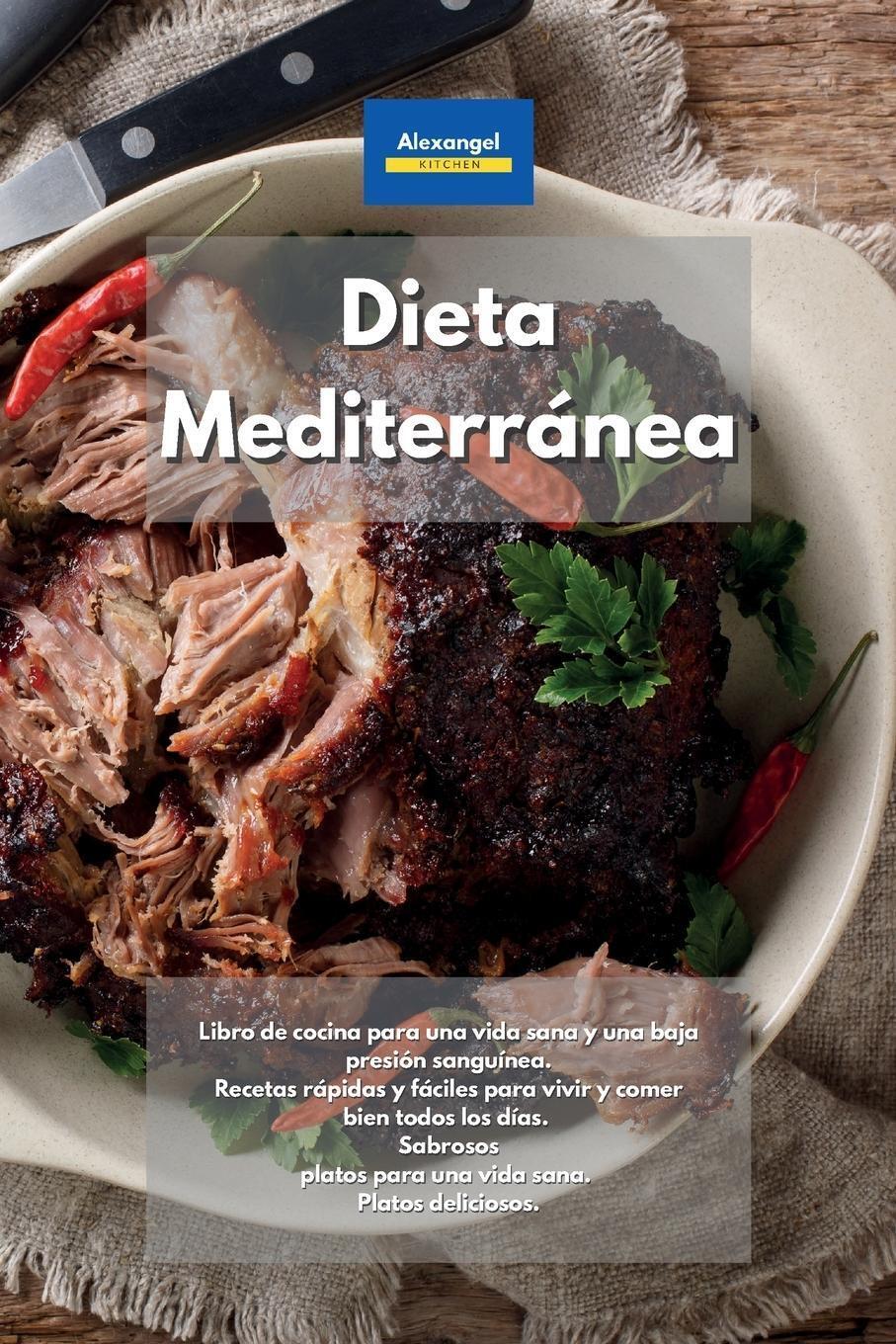 Alexangel Kitchen | Dieta Mediterránea | Taschenbuch | Spanisch (2021)