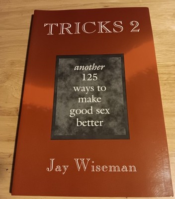 Tricks 2: Another 125 Ways to Make Good Sex Better