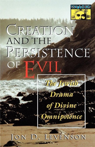 Jon D. Levenson | Creation And The Persistence Of Evil | Taschenbuch | Englisch-image