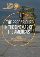 The Precarious In The Cinemas Of The Americas Carolina Sitnisky