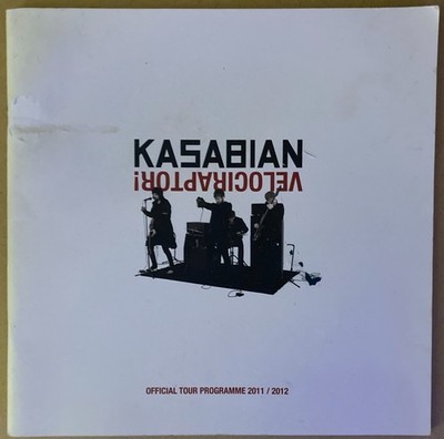 KASABIAN Velociraptor! Official Tour. Programme 2011/2012 RARE