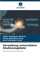 Verwaltung UniversitäRer Studienangebote | Huber Rodriguez Nomura (U. A.) | Buch