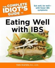The Complete Idiot's Guide to Eating Well with IBS, USED-Good, Kate Scarlata