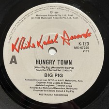 Big Pig Hungry Town 7” 45 RPM Vinyl Record K-120 White Label Records 1986 OG