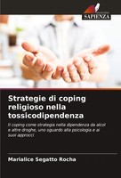 Strategie Di Coping Religioso Nella Tossicodipendenza Marialice Segatto Rocha