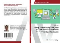 Digital Game-Based Learning In Programmierlernspielen | Buch | 9783330512580