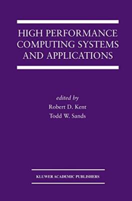 High Performance Computing Systems and Applications                            