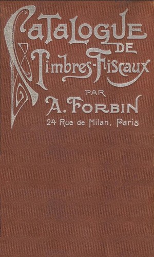 Forbin 2nd Edition REVENUE STAMPS CATALOGUE A-Z Timbres Fiscaux 734pp - CD