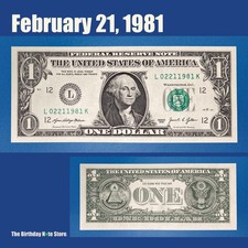 February 21,1981 Birthday Anniversary $1 One Dollar Bill Serial Number 02211981