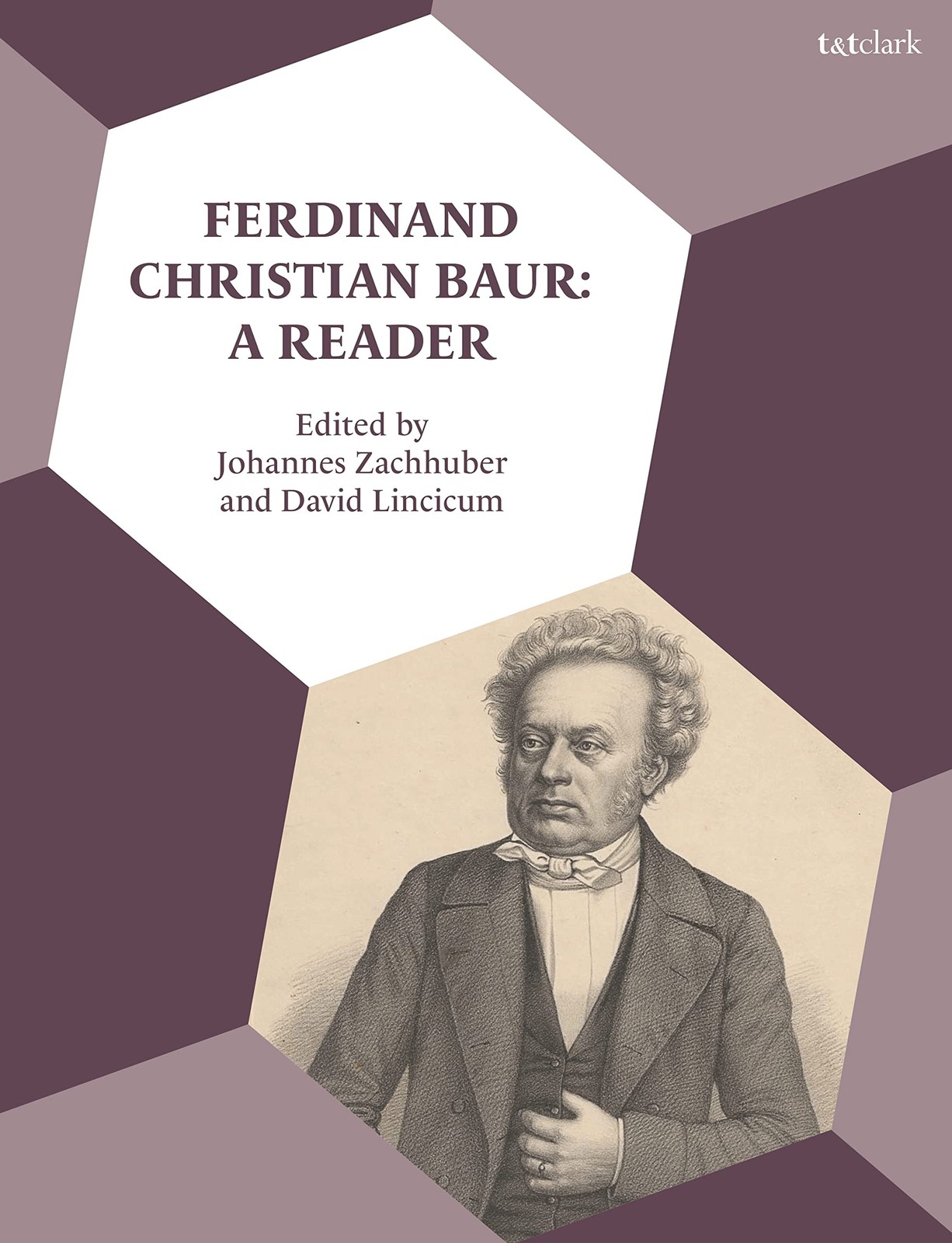 Ferdinand Christian Baur: A Reader. Lincicum, Zachhuber 9780567694485 New**