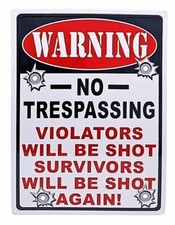 No Trespassing Violators Will Be Shot Tin Metal Signs Home D cor 8x12