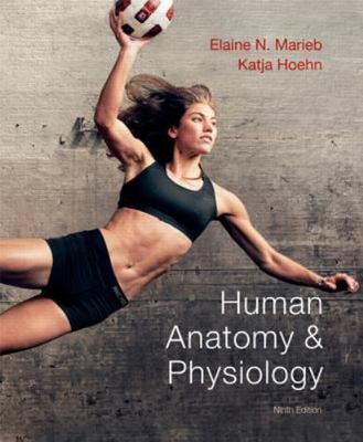 Human Anatomy & Physiology - 0321743261, Elaine N Marieb, hardcover