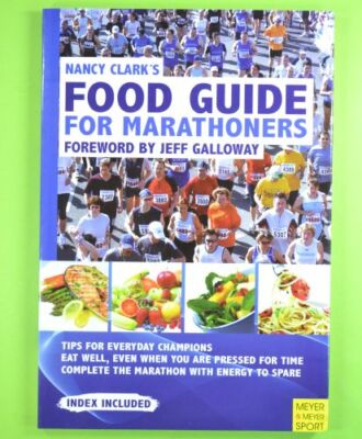 Nancy Clark's Food Guide for Marathoners - Meyer&Meyer