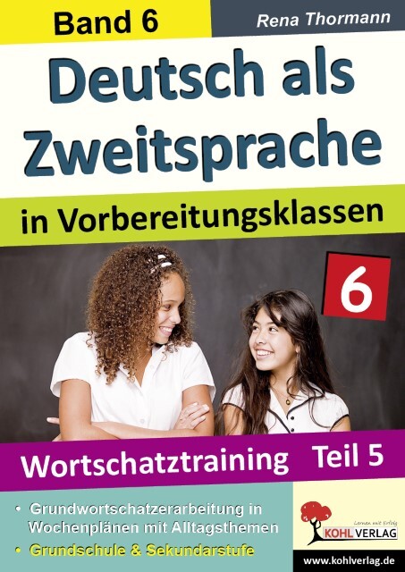 Thumbnail - Deutsch Als Zweitsprache In Vorbereitungsklassen Band 6 Rena Thormann