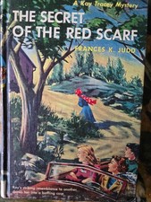 KAY TRACEY MYSTERY: THE SECRET OF THE RED SCARF, 1952, HB, Frances K. Judd