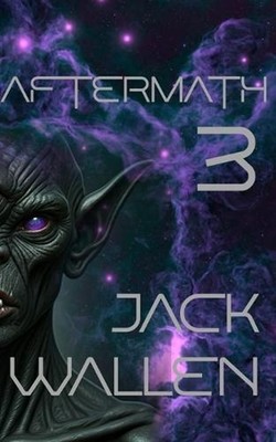Aftermath 3 by Jack Wallen Paperback Book
